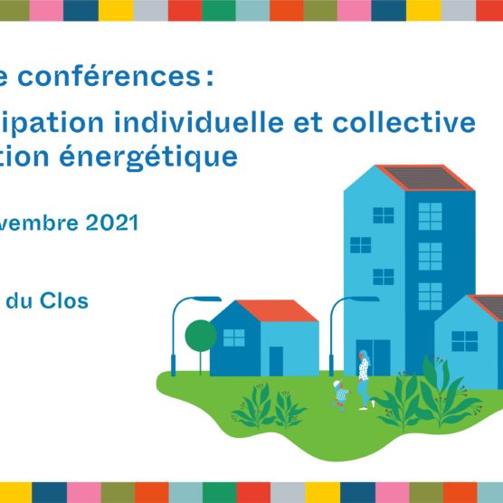 Journée de conférences : Une participation individuelle et collective à la transition énergétique
